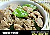 青椒炒牛肉片的做法