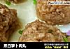 蒸白萝卜肉丸的做法
