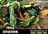 凉拌菠菜粉条的做法