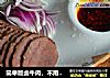 简单版卤牛肉，不用腌肉不用老汤的做法