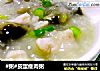 #粥#皮蛋瘦肉粥的做法