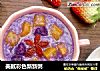美腻彩色新新粥的做法