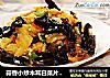 蒜香小炒木耳白菜片#妈妈的味道#的做法