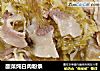 酸菜炖白肉粉条的做法