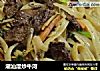 潮汕湿炒牛河的做法