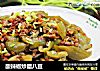 酸辣椒炒腊八豆的做法