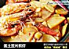 酱土豆片煎虾的做法