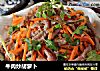 牛肉炒胡萝卜的做法