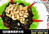 炝拌腰果莴笋木耳的做法