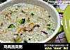 鸡肉蔬菜粥的做法