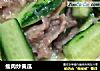 瘦肉炒黄瓜的做法