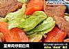 里脊肉炒圆白菜的做法