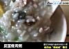 皮蛋瘦肉粥的做法