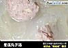 冬瓜丸子汤的做法