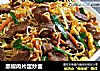 黑椒肉片蛋炒面的做法