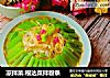 凉拌菜:根达菜拌粉条的做法