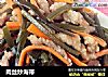 肉丝炒海带的做法