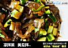 凉拌菜   黄瓜拌拉皮的做法