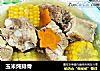 玉米炖排骨的做法