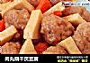 肉丸烧千页豆腐的做法