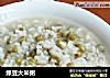 绿豆大米粥的做法