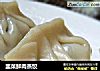 韭菜鲜肉蒸饺的做法