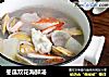 冬瓜双花海鲜汤的做法