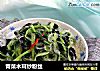 青菜木耳炒粉丝的做法