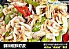 鲜辣椒拌虾皮的做法