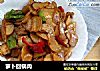 萝卜回锅肉的做法