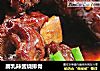 腐乳辣酱烧排骨的做法