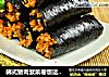 韩式猪肉紫菜卷饭这样做太好吃啦的做法