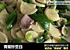 青椒炒茭白的做法