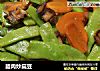 腊肉炒扁豆的做法