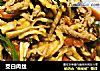 茭白肉丝的做法