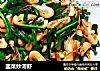 韭菜炒河虾的做法