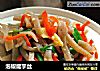 泡椒魔芋丝的做法