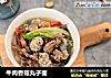 牛肉香菇丸子面的做法