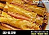 浇汁豆皮卷的做法