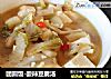 团圆饭-酸辣豆腐汤的做法