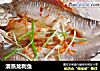 清蒸龙利鱼的做法