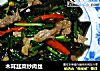 木耳韭菜炒肉丝的做法