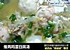 瘦肉鸡蛋白菜汤的做法