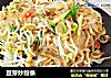 豆芽炒粉条的做法