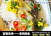 宴客菜肴一一清蒸鳕鱼的做法