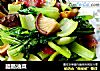腊肠油菜的做法