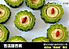 苦瓜酿香蕉的做法