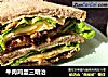 牛肉鸡蛋三明治的做法