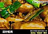 蒜炒扣肉的做法