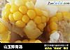 山玉排骨汤的做法